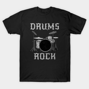 Drums Rock, Drummer Drum Teacher Heavy Rock Musician T-Shirt